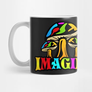 Imagine Mushroom Colorful Psychedelic Art Design Mug